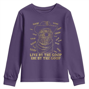 Funny Burnt Peanut Youth Sweatshirt Live by The Goop Die by The Goop TS14 Purple Print Your Wear