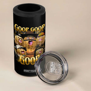 Funny Burnt Peanut Goop 4 in 1 Can Cooler Tumbler Bungulato 90s Bootleg TS14 Print Your Wear