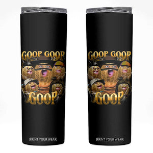 Funny Burnt Peanut Goop Skinny Tumbler Bungulato 90s Bootleg TS14 Black Print Your Wear