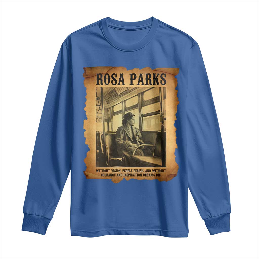 Rosa Parks Quote Long Sleeve Shirt Black Movement Protest TS14 Royal Blue Print Your Wear