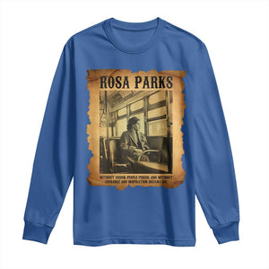 Rosa Parks Quote Long Sleeve Shirt Black Movement Protest TS14 Royal Blue Print Your Wear