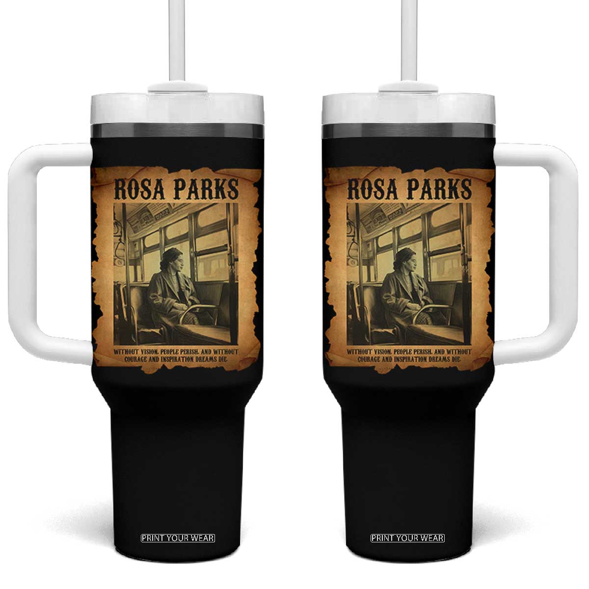 Rosa Parks Quote Tumbler With Handle Black Movement Protest TS14 One Size: 40 oz Black Print Your Wear