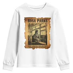 Rosa Parks Quote Youth Sweatshirt Black Movement Protest TS14 White Print Your Wear