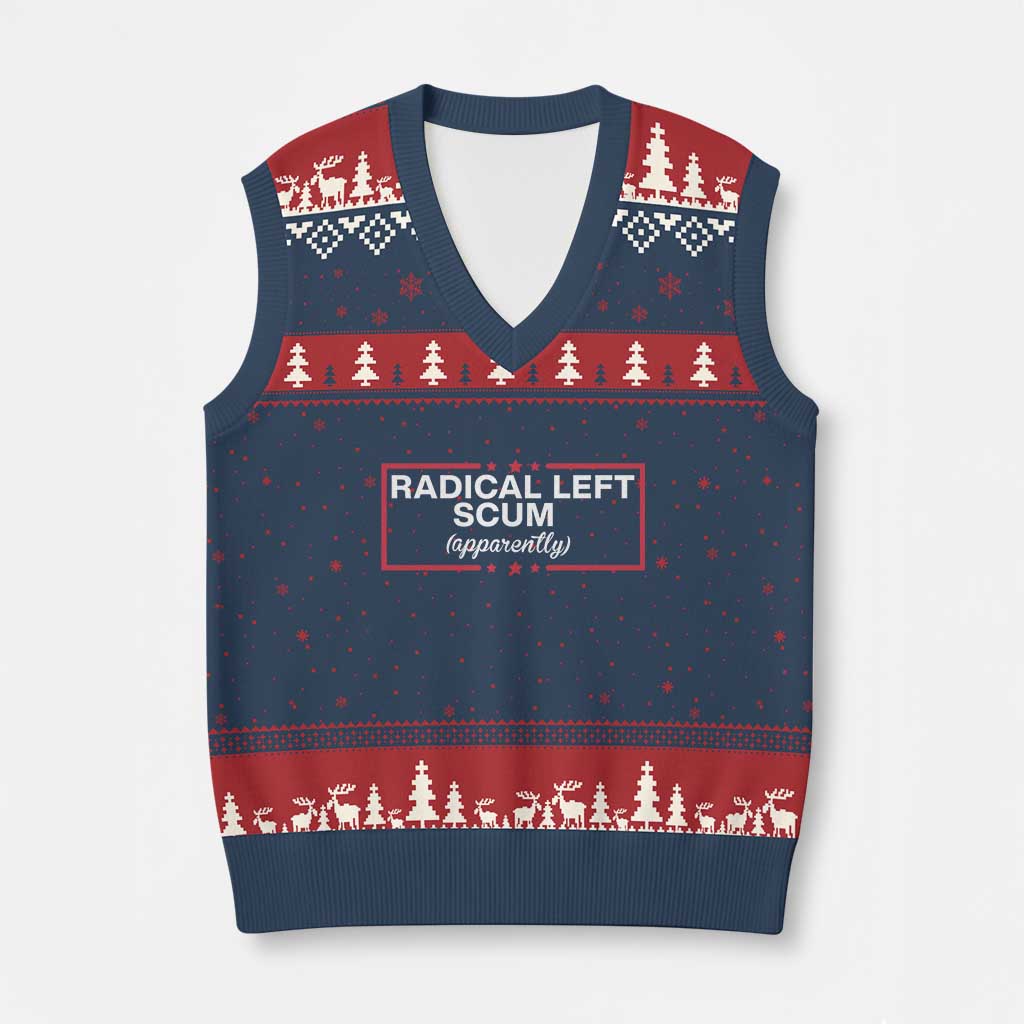 Radical Left Scum V-Neck Knit Sweater Vest Political Sarcastic Quote TS14 Navy Red Print Your Wear