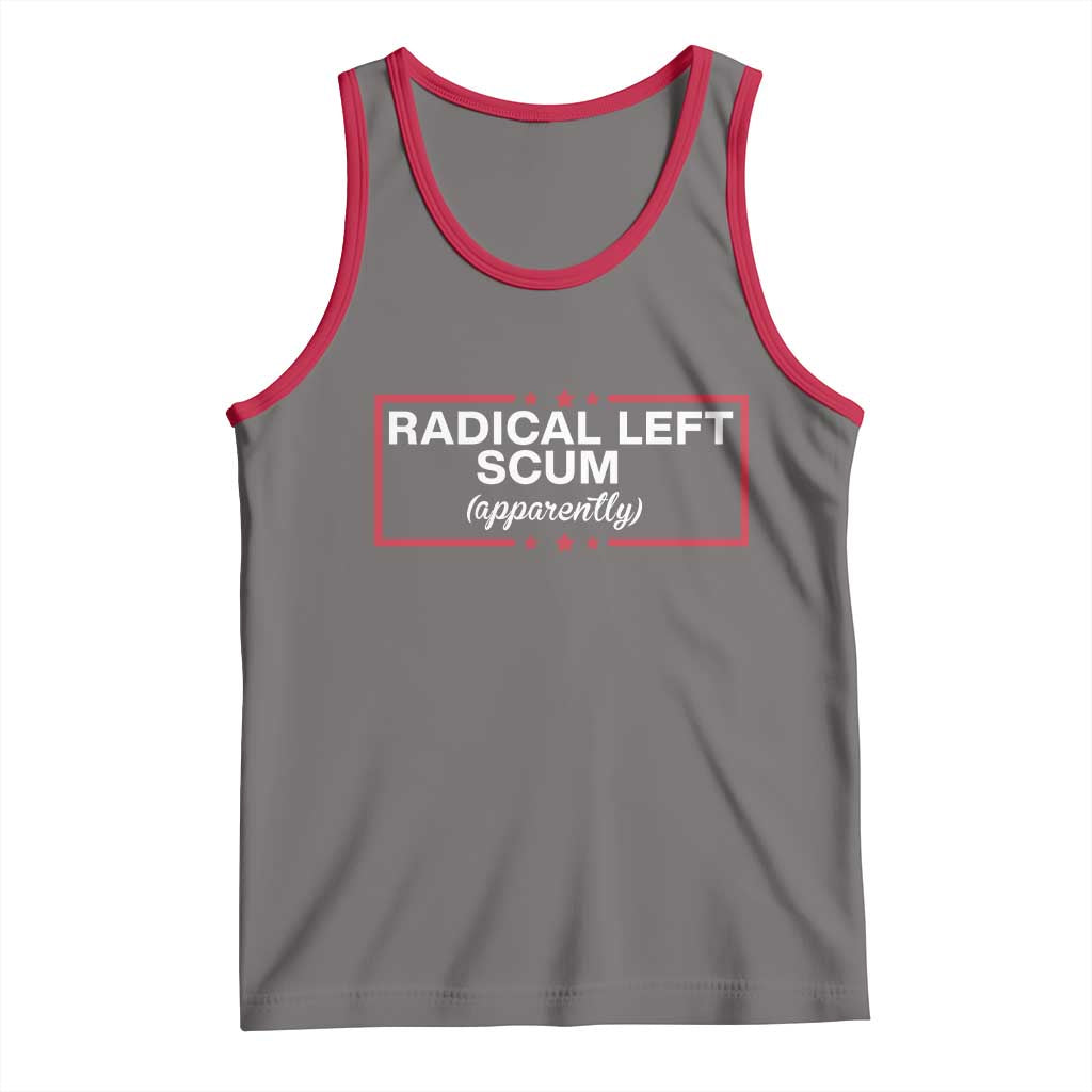 Radical Left Scum Tank Top Political Sarcastic Quote TS14 Deep Heather Red Print Your Wear