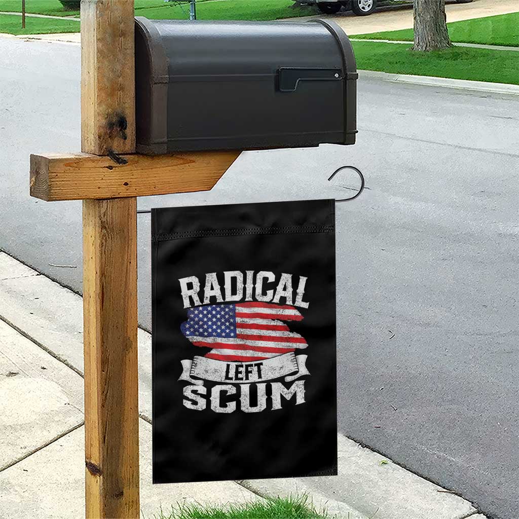 Radical Left Scum Garden Flag Funny Political Quote American Flag TS14 Print Your Wear