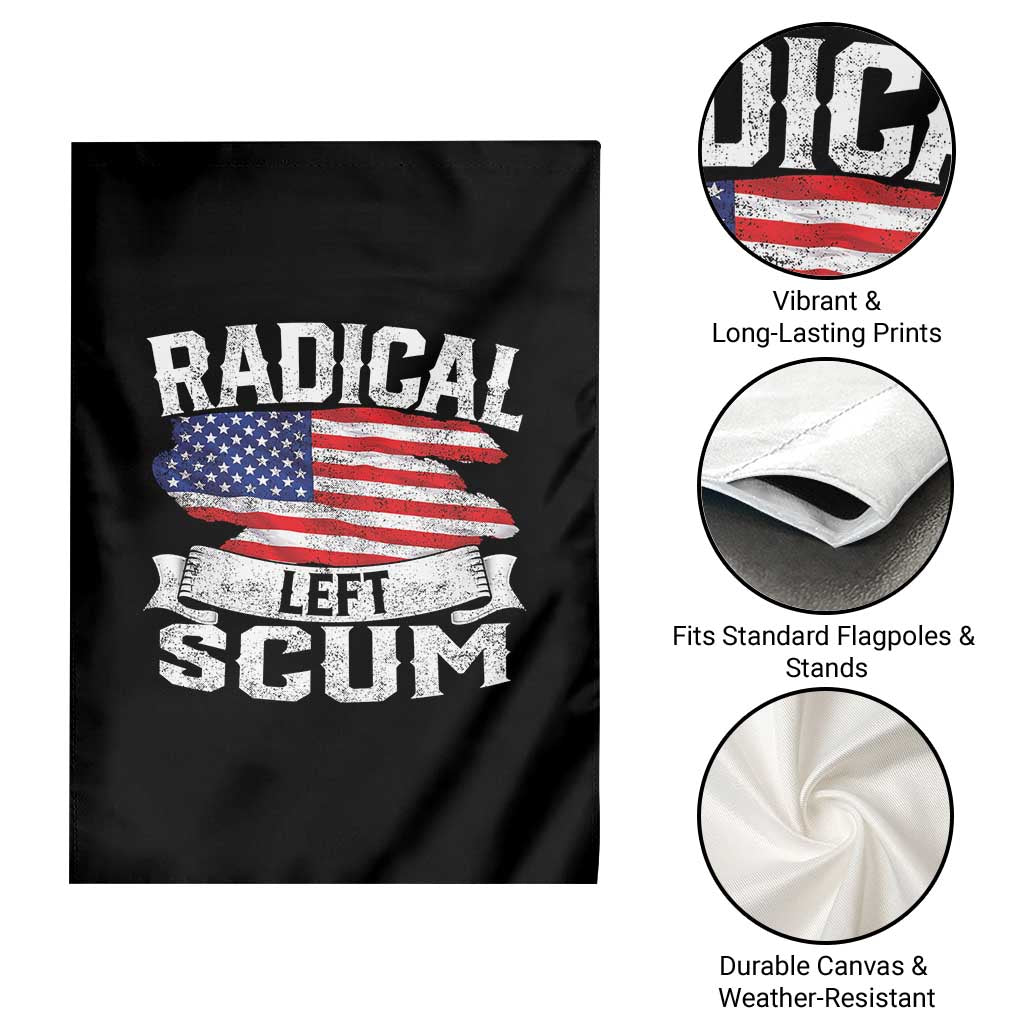 Radical Left Scum Garden Flag Funny Political Quote American Flag TS14 Print Your Wear