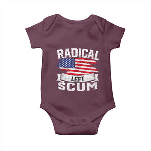 Radical Left Scum Baby Onesie Funny Political Quote American Flag TS14 Maroon Print Your Wear