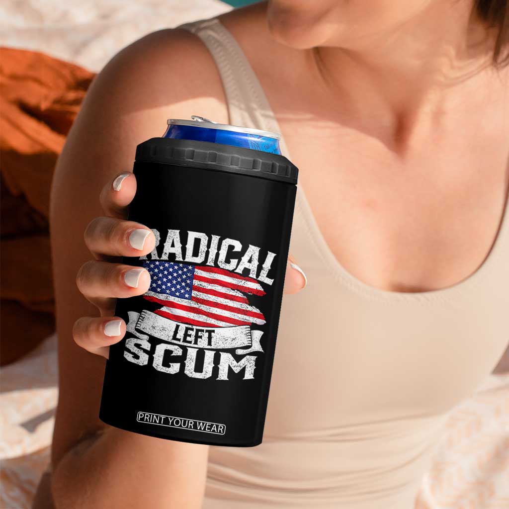 Radical Left Scum 4 in 1 Can Cooler Tumbler Funny Political Quote American Flag TS14 Print Your Wear