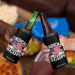 Radical Left Scum 4 in 1 Can Cooler Tumbler Funny Political Quote American Flag TS14 Print Your Wear