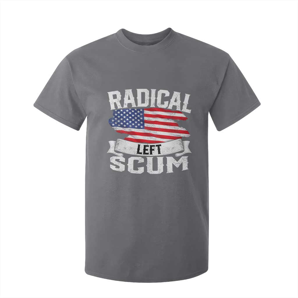 Radical Left Scum T Shirt For Kid Funny Political Quote American Flag TS14 Charcoal Print Your Wear