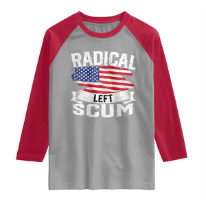 Radical Left Scum Raglan Shirt Funny Political Quote American Flag TS14 Sport Gray Red Print Your Wear