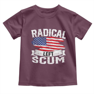 Radical Left Scum Toddler T Shirt Funny Political Quote American Flag TS14 Maroon Print Your Wear