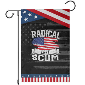 Radical Left Scum Garden Flag Funny Political Quote American Flag TS14 Distressed Black Blue Print Your Wear