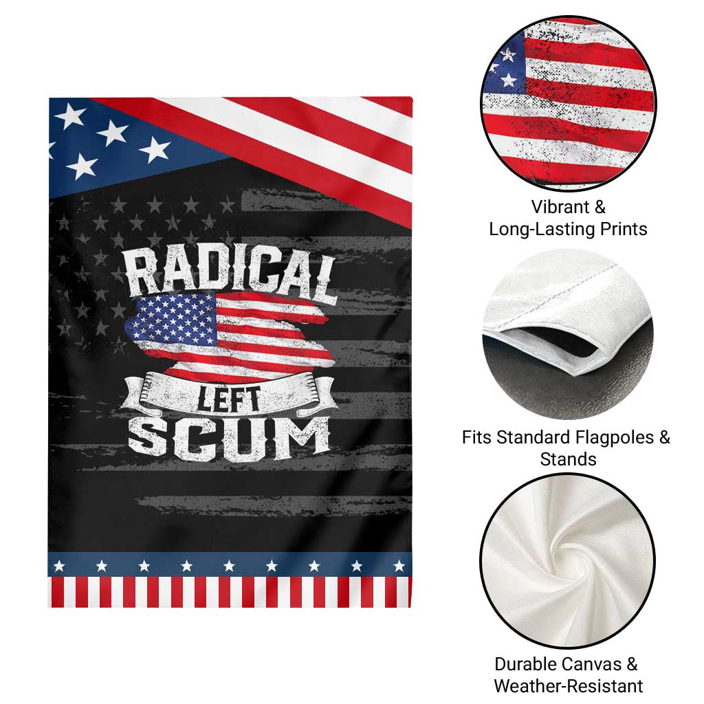 Radical Left Scum Garden Flag Funny Political Quote American Flag TS14 Print Your Wear