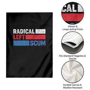 Radical Left Scum Garden Flag Sarcastic Political Quote American Flag TS14 Print Your Wear