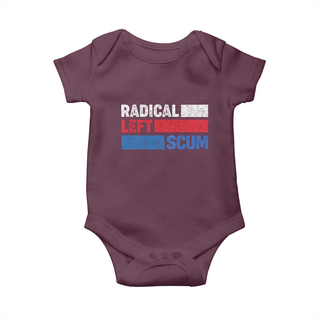 Radical Left Scum Baby Onesie Sarcastic Political Quote American Flag TS14 Maroon Print Your Wear