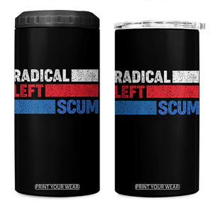 Radical Left Scum 4 in 1 Can Cooler Tumbler Sarcastic Political Quote American Flag TS14 One Size: 16 oz Black Print Your Wear