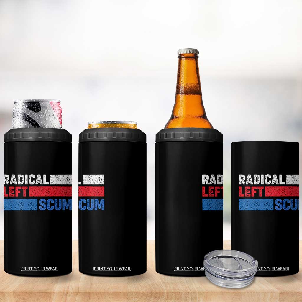 Radical Left Scum 4 in 1 Can Cooler Tumbler Sarcastic Political Quote American Flag TS14 Print Your Wear
