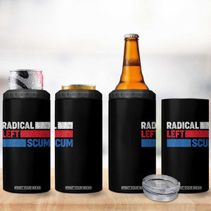 Radical Left Scum 4 in 1 Can Cooler Tumbler Sarcastic Political Quote American Flag TS14 Print Your Wear