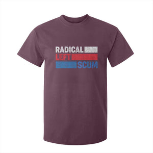 Radical Left Scum T Shirt For Kid Sarcastic Political Quote American Flag TS14 Maroon Print Your Wear