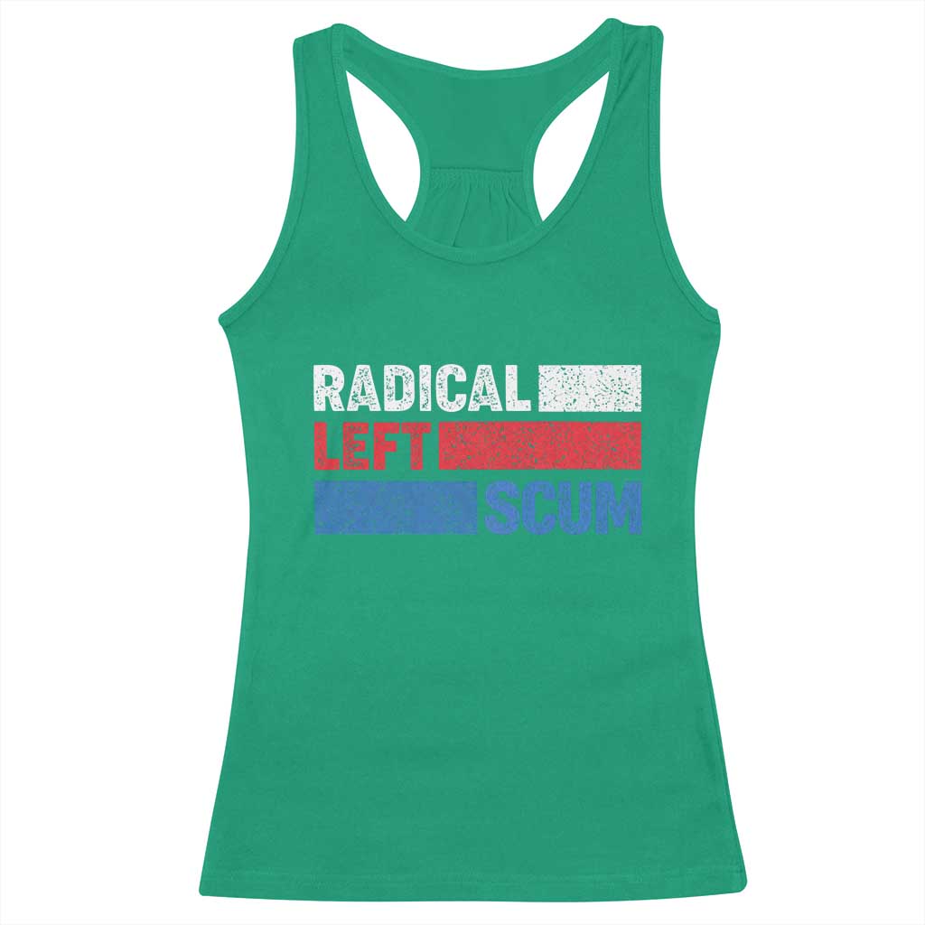 Radical Left Scum Racerback Tank Top Sarcastic Political Quote American Flag TS14 Irish Green Print Your Wear