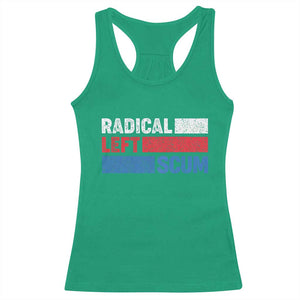 Radical Left Scum Racerback Tank Top Sarcastic Political Quote American Flag TS14 Irish Green Print Your Wear