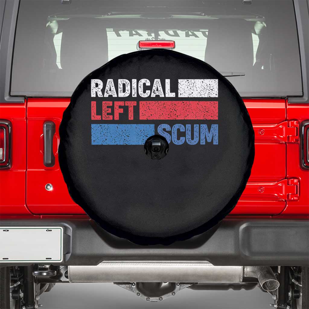 Radical Left Scum Spare Tire Cover Sarcastic Political Quote American Flag TS14 Black Print Your Wear