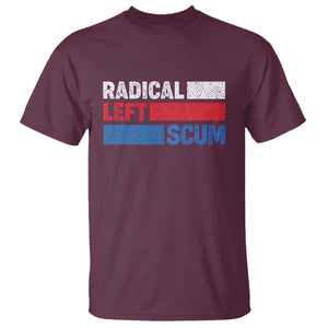 Radical Left Scum T Shirt Sarcastic Political Quote American Flag TS14 Maroon Print Your Wear