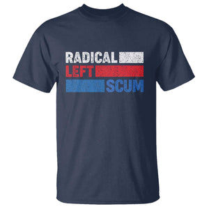 Radical Left Scum T Shirt Sarcastic Political Quote American Flag TS14 Navy Print Your Wear