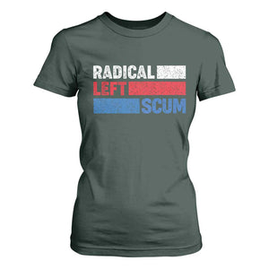 Radical Left Scum T Shirt For Women Sarcastic Political Quote American Flag TS14 Dark Forest Green Print Your Wear