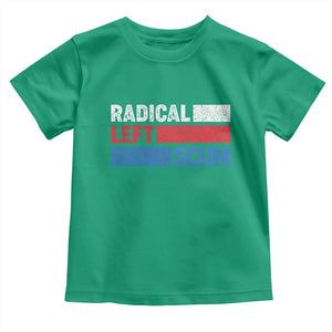 Radical Left Scum Toddler T Shirt Sarcastic Political Quote American Flag TS14 Irish Green Print Your Wear