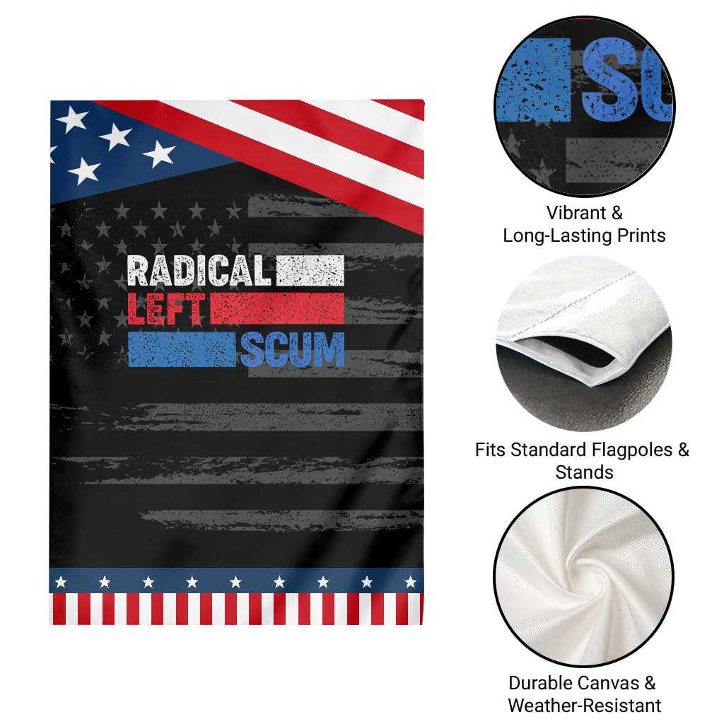 Radical Left Scum Garden Flag Sarcastic Political Quote American Flag TS14 Print Your Wear