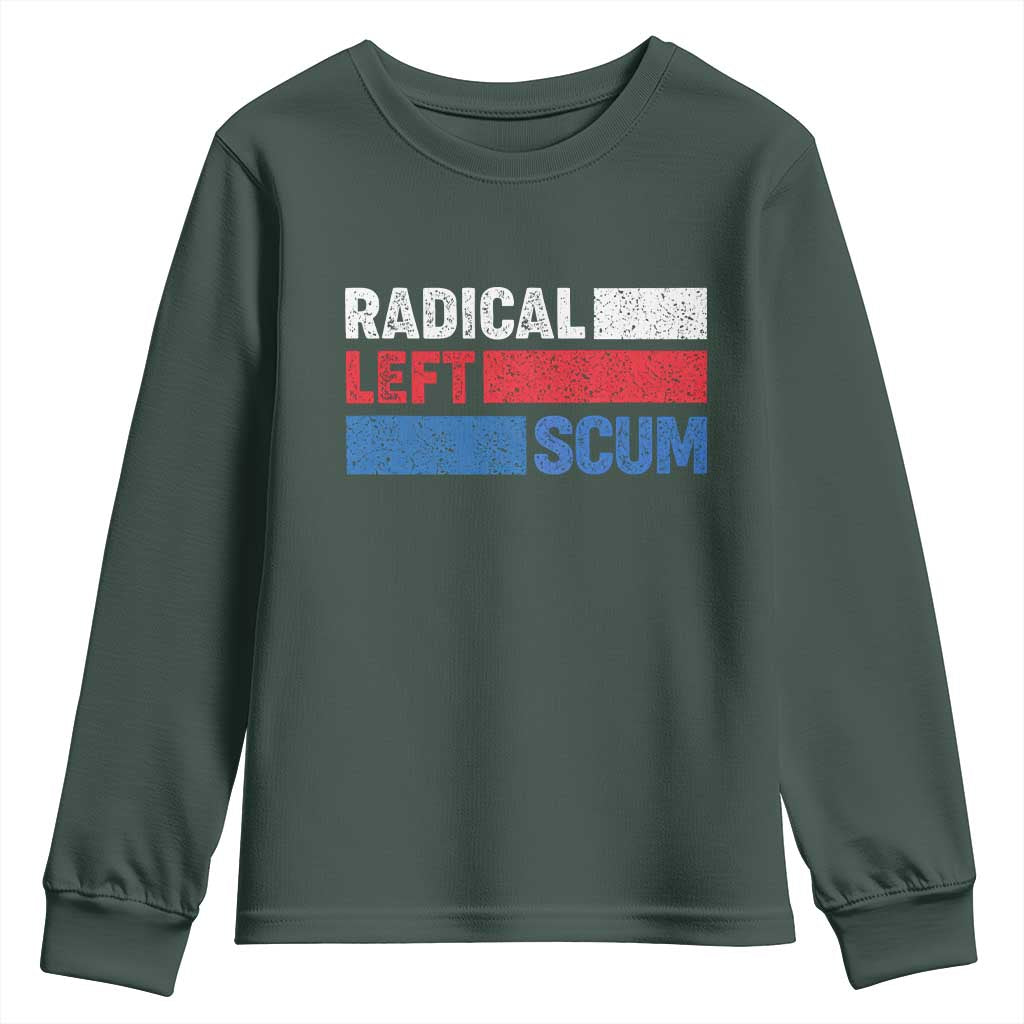 Radical Left Scum Youth Sweatshirt Sarcastic Political Quote American Flag TS14 Dark Forest Green Print Your Wear