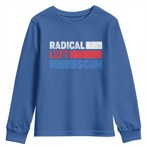 Radical Left Scum Youth Sweatshirt Sarcastic Political Quote American Flag TS14 Royal Blue Print Your Wear