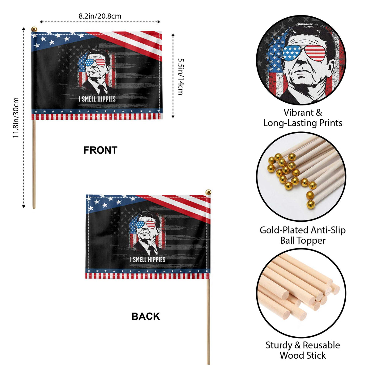 Ronald Reagan 4th of July America Flag Patriotic Handheld Flag I Smell Hippies TS14 Print Your Wear