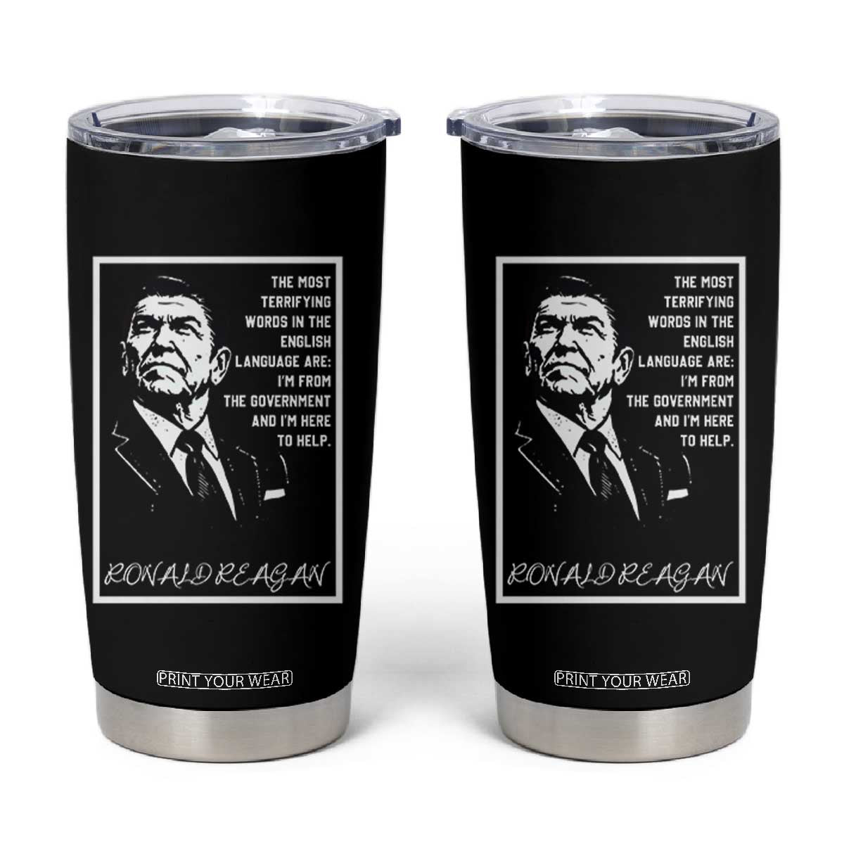 Ronald Reagan Quote Tumbler Cup American Flag US President TS14 Black Print Your Wear