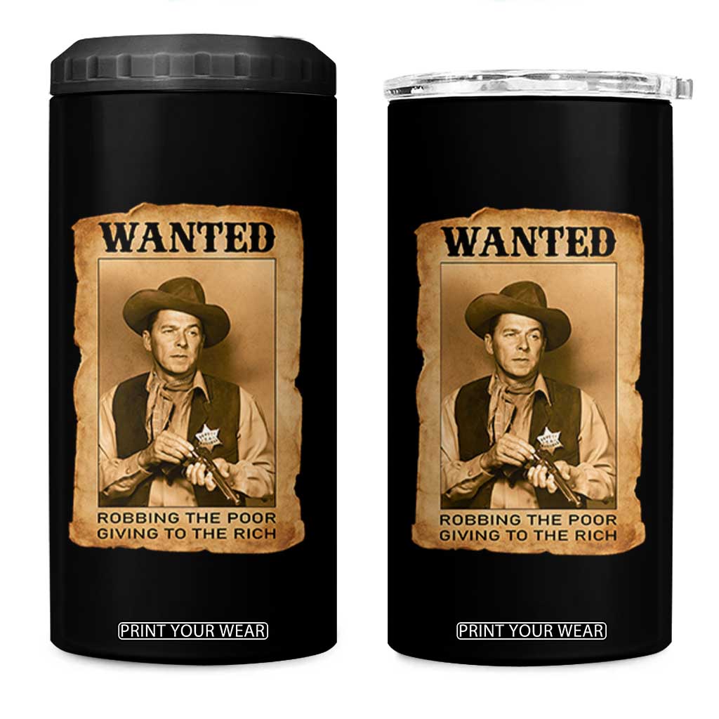 Ronald Reagan Cowboy Retro American President 4 in 1 Can Cooler Tumbler Robbing The Poor GIving To Te Rich TS14 One Size: 16 oz Black Print Your Wear