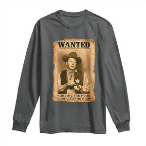 Ronald Reagan Cowboy Retro American President Long Sleeve Shirt Robbing The Poor GIving To Te Rich TS14 Dark Heather Print Your Wear