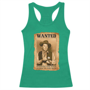 Ronald Reagan Cowboy Retro American President Racerback Tank Top Robbing The Poor GIving To Te Rich TS14 Irish Green Print Your Wear
