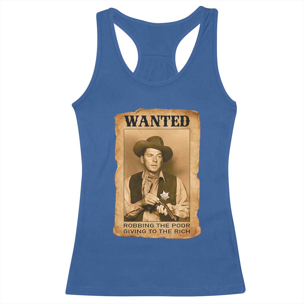 Ronald Reagan Cowboy Retro American President Racerback Tank Top Robbing The Poor GIving To Te Rich TS14 Royal Blue Print Your Wear