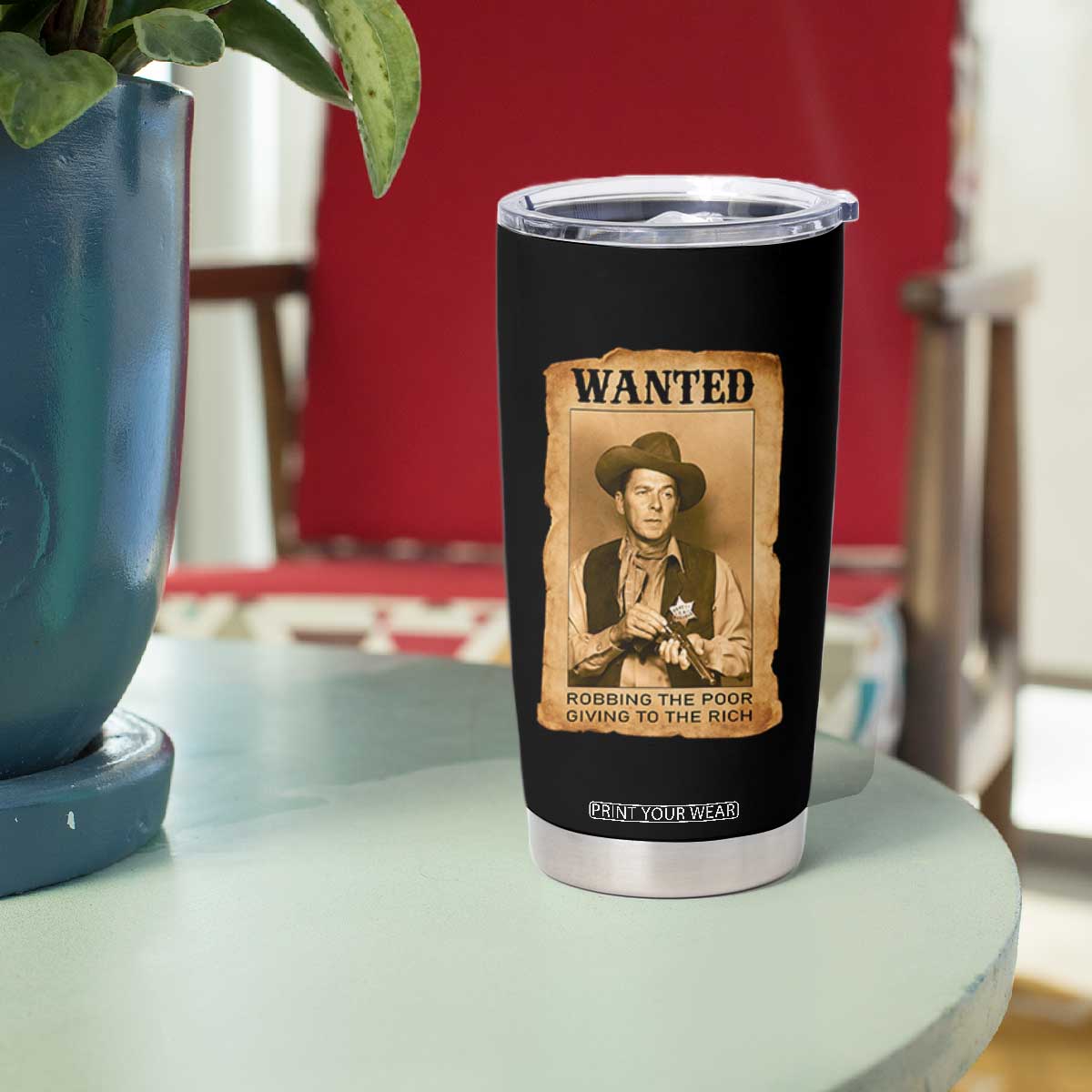 Ronald Reagan Cowboy Retro American President Tumbler Cup Robbing The Poor GIving To Te Rich TS14 Print Your Wear