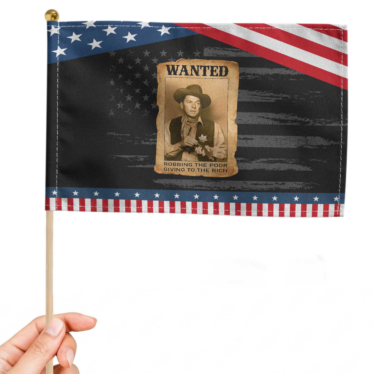 Ronald Reagan Cowboy Retro American President Patriotic Handheld Flag Robbing The Poor GIving To Te Rich TS14 Distressed 8.2