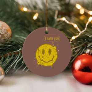 I Hate You Ceramic Ornament Vintage Yellow Happy Smile Face TS14 1pc Mocha Print Your Wear