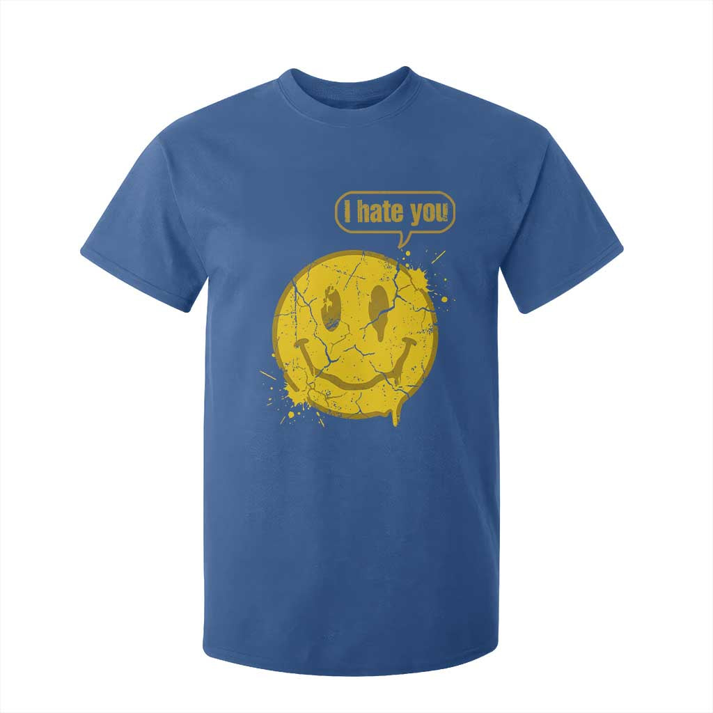 I Hate You T Shirt For Kid Vintage Yellow Happy Smile Face TS14 Royal Blue Print Your Wear