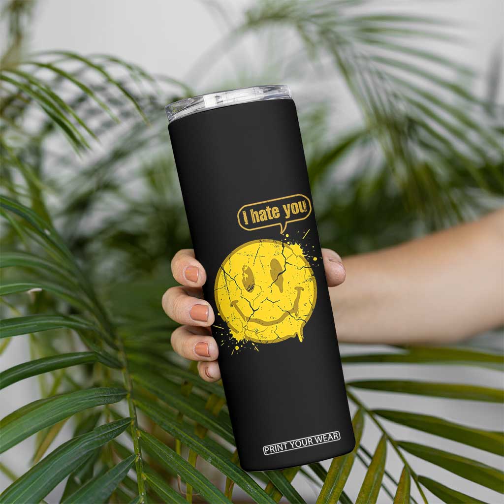 I Hate You Skinny Tumbler Vintage Yellow Happy Smile Face TS14 Print Your Wear
