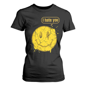 I Hate You T Shirt For Women Vintage Yellow Happy Smile Face TS14 Black Print Your Wear