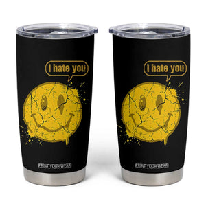 I Hate You Tumbler Cup Vintage Yellow Happy Smile Face TS14 Black Print Your Wear