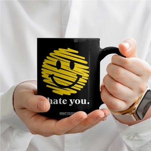 I Hate You Smile Face Meme Coffee Mug Viral Sarcastic Humor TS14 Print Your Wear