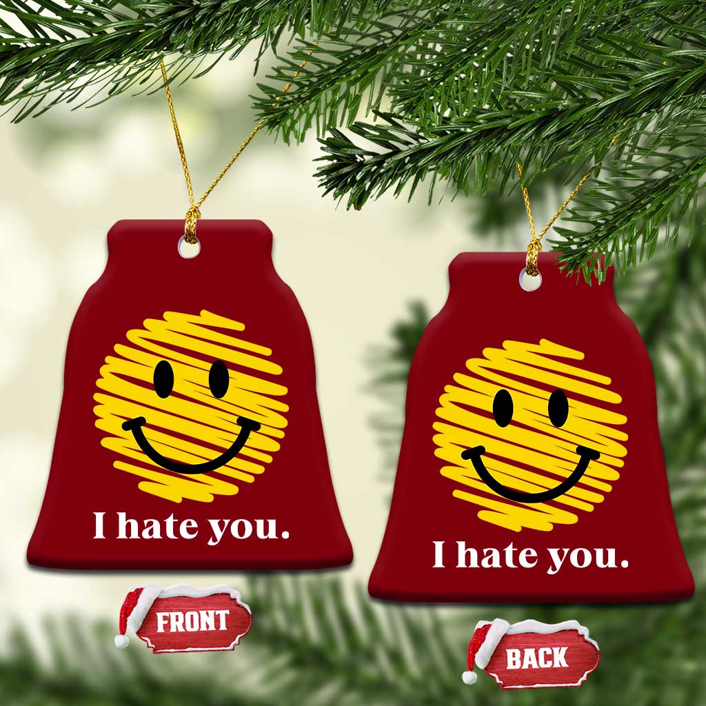 I Hate You Smile Face Meme Ceramic Ornament Viral Sarcastic Humor TS14 Print Your Wear
